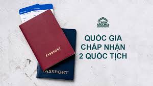 BỐN TRƯỜNG HỢP CÔNG DÂN VIỆT NAM ĐƯỢC PHÉP CÓ HAI QUỐC TỊCH